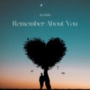 Slowm - Remember About You