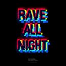 S3RL ft Tamika - Rave All Night (DJ Edit)