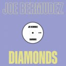 Joe Bermudez - Diamonds (Radio Edit)