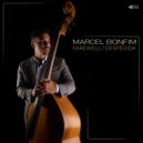 Marcel Bonfim - When I First Met You