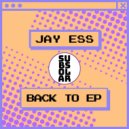 Jay Ess - Back To (Original Mix)