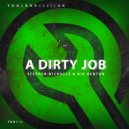 Stephen Nicholls & Nik Denton - A Dirty Job (Original Mix)