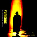 Yurierre - The Chinease Mafia