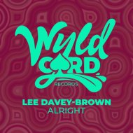 Lee Davey-Brown - Alright