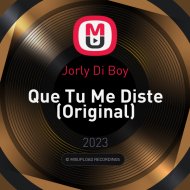 Jorly Di Boy - Que Tu Me Diste