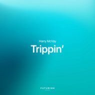 HRMV - Trippin\'