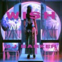 Dj Barker - WISH (Original mix)