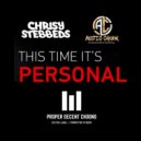 Chrisy Stebbeds & Audio Chunk - This Time It\'s Personal (Original Mix)