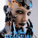 yugaavatara - In My Head (Mix 2023)