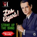 Les Elgart - Strike Up The Band ()