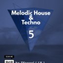 SVnagel ( LV ) - Melodic House & Techno -5 ()