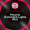 Dj Yuriy Davidov RuS - Vesuvio