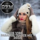 Djs Vibe - Paradise Trance Mix 2024 ()