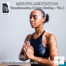 Current - Mindful Meditations - Transformation & Deep Healing, Vol. 2