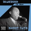 Arkadia Short Cuts & T.K. Blue & Arkadia Jazz All-Stars & Stefon Harris - Bluebird (feat. Stefon Harris) (Short Cut - theme)