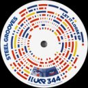 Steel Grooves - Slip Streams (Original Mix)