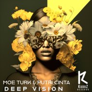 Moe Turk & Putri Cinta - Deep Vision