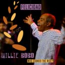 Willie Bobo & Thurman Green & Gary Bias - Felicidad (feat. Thurman Green & Gary Bias) (Live)