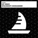 HP Vince - Spaceship Commander (Radio Edit)