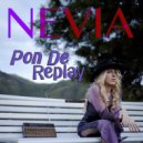 Nevia - Pon de replay (D.J. Thor Remix)