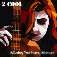 2 Cool - Wandering Through the Night