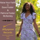 Dave Foster & Patricia Foster McKenley - Raise Your Faith (Instrumental mix)