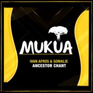 Ivan Afro5 & Somalie - Ancestor Chant