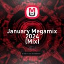 DjMakalov - January Megamix 2024
