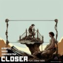 Kinetic Wave Orchestra - Closer
