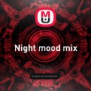 Kost - Night mood mix
