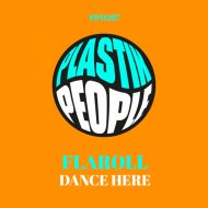 Flaroll - Dance Here