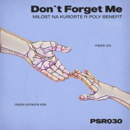 Milost na kurorte feat. Poly Benefit - Don\'t Forget Me
