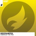 Krystalmetch - Embrace The Pain