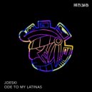 Joeski - Ode To My Latinas (Radio Edit)