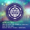 Jon Lee  &  Pattern Drama  &  Hannah Noelle  - When The Rain Comes (feat. Hannah Noelle) (Wesley Holmes remix)