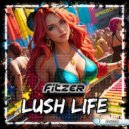 Fitzer - Lush Life (Original Mix)