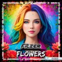 Fitzer - Flowers (Original Mix)