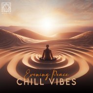 Evening Peace - Chill Vibes