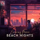Evening Peace - Beach Nights