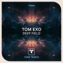 Tom Exo - Deep Field