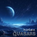 KORTEX - QUASARS (Original Mix)