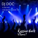 DJ Doc - Russian Dance vol.1