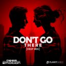 Deep Emotion - Don't Go There