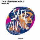 The Deepshakerz - No Cry (Edit mix)