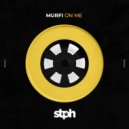 MURFI - On Me