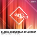 Block & Crown Ft. Culum Frea - September Murder