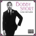 Bobby Short - Honeysuckle Rose / When My Sugar Walks Down the Street / You're the Cutest One Medley