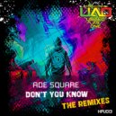 Ade Square - Don\'t You Know (Scott Bounce Radio Edit)