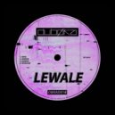 Lewale - Hayal (Original Mix)