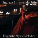 The Jazz Groove Machine - Shadow Dance